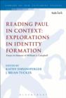 Reading Paul in Context: Explorations in Identity Formation : Essays in Honour of William S. Campbell - eBook