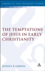 The Temptations of Jesus in Early Christianity - eBook