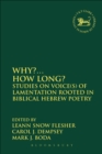 Why?... How Long? : Studies on Voice(s) of Lamentation Rooted in Biblical Hebrew Poetry - eBook