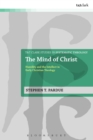 The Mind of Christ : Humility and the Intellect in Early Christian Theology - Book