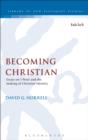 Becoming Christian : Essays on 1 Peter and the Making of Christian Identity - eBook