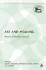 Art and Meaning : Rhetoric in Biblical Literature - Book
