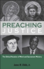 Preaching Justice : The Ethical Vocation of Word and Sacrament Ministry - eBook