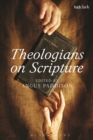 Theologians on Scripture - eBook