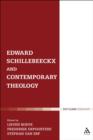 Edward Schillebeeckx and Contemporary Theology - eBook