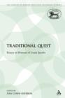 A Traditional Quest : Essays in Honour of Louis Jacobs - Book