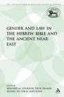 Gender and Law in the Hebrew Bible and the Ancient Near East - Book