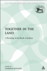 Together in the Land : A Reading of the Book of Joshua - eBook