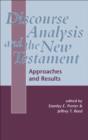 Discourse Analysis and the New Testament : Approaches and Results - eBook