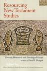 Resourcing New Testament Studies : Literary, Historical, and Theological Essays in Honor of David L. Dungan - Book