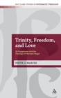 Trinity, Freedom and Love : An Engagement with the Theology of Eberhard Jungel - Book