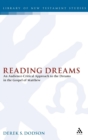 Reading Dreams : An Audience-Critical Approach to the Dreams in the Gospel of Matthew - Book