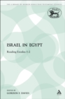 Israel in Egypt : Reading Exodus 1-2 - Davies Gordon F. Davies