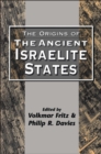 The Origins of the Ancient Israelite States - eBook