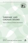 Targumic and Cognate Studies : Essays in Honour of Martin McNamara - Book