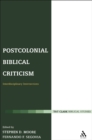 Postcolonial Biblical Criticism : Interdisciplinary Intersections - eBook