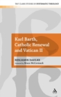 Karl Barth, Catholic Renewal and Vatican II - Book