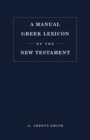 Manual Greek Lexicon of the New Testament - eBook