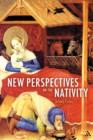 New Perspectives on the Nativity - eBook