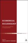 Ecumenical Ecclesiology : Unity, Diversity and Otherness in a Fragmented World - Book
