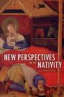 New Perspectives on the Nativity - Book