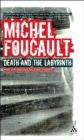 Death and the Labyrinth : The World of Raymond Roussel - Foucault Michel Foucault