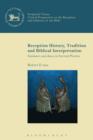 Reception History, Tradition and Biblical Interpretation : Gadamer and Jauss in Current Practice - eBook