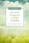 A Feminist Companion to Tobit and Judith - eBook