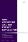 Neo-Calvinism and the French Revolution - Book