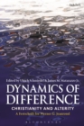 Dynamics of Difference : Christianity and Alterity: A Festschrift for Werner G. Jeanrond - eBook