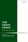 The Great Grace : Receiving Vatican II Today - Book