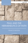 Paul and the Hermeneutics of Faith - Book