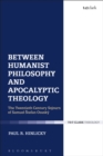 Between Humanist Philosophy and Apocalyptic Theology : The Twentieth Century Sojourn of Samuel Stefan Osusky - Book
