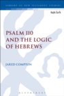 Psalm 110 and the Logic of Hebrews - eBook