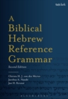 A Biblical Hebrew Reference Grammar - Book