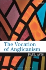 The Vocation of Anglicanism - Book