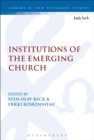 Institutions of the Emerging Church - eBook
