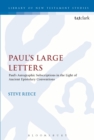 Paul's Large Letters : Paul'S Autographic Subscription in the Light of Ancient Epistolary Conventions - eBook