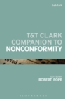 T&T Clark Companion to Nonconformity - Book