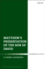 Matthew’s Presentation of the Son of David - Book