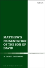 Matthew’s Presentation of the Son of David - eBook