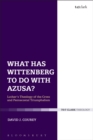 What Has Wittenberg to Do with Azusa? : Luther's Theology of the Cross and Pentecostal Triumphalism - Book