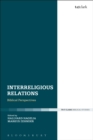 Interreligious Relations : Biblical Perspectives - Book