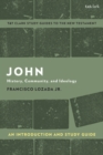 John: An Introduction and Study Guide : History, Community, and Ideology - eBook