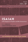 Isaiah: An Introduction and Study Guide : A Paradigmatic Prophet and His Interpreters - eBook