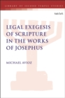 Legal Exegesis of Scripture in the Works of Josephus - eBook