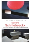 T&T Clark Reader in Edward Schillebeeckx - eBook