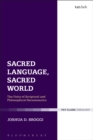 Sacred Language, Sacred World : The Unity of Scriptural and Philosophical Hermeneutics - Book