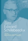 The Collected Works of Edward Schillebeeckx Volume 2 : Revelation and Theology - Book
