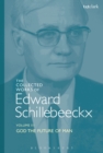 The Collected Works of Edward Schillebeeckx Volume 3 : God the Future of Man - Book